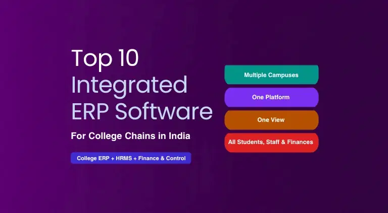 Top 10 Integrated ERP Software for College Chains in India