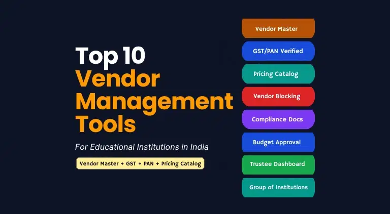 Top 10 Vendor Management Tools for Educational Institutions in India