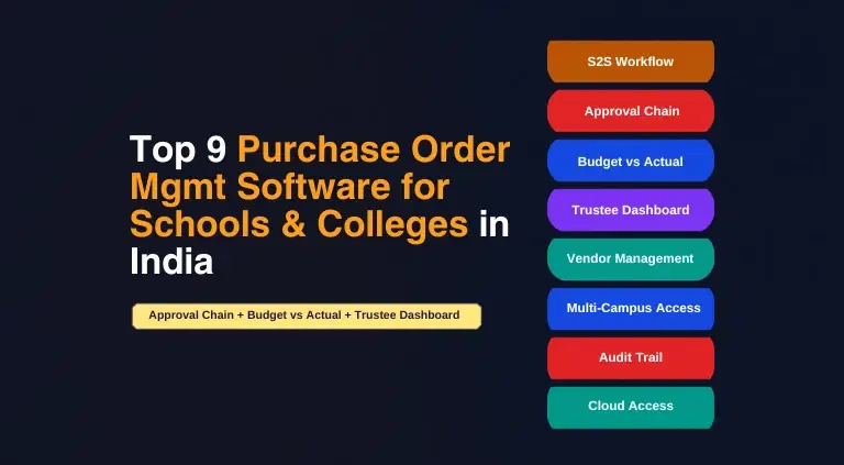 Top 9 Purchase Order Management Software for Schools and Colleges in India