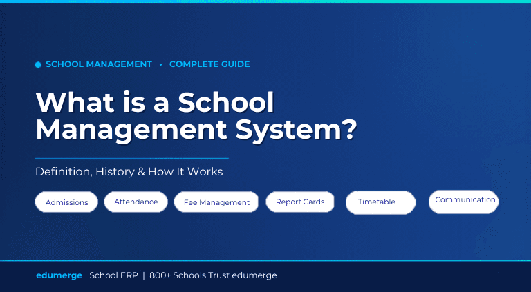 What is a School Management System? A Complete Guide